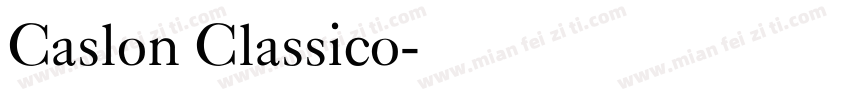 Caslon Classico字体转换